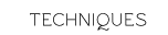 Techniques